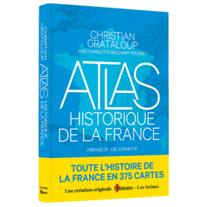 L'Atlas historique de la France