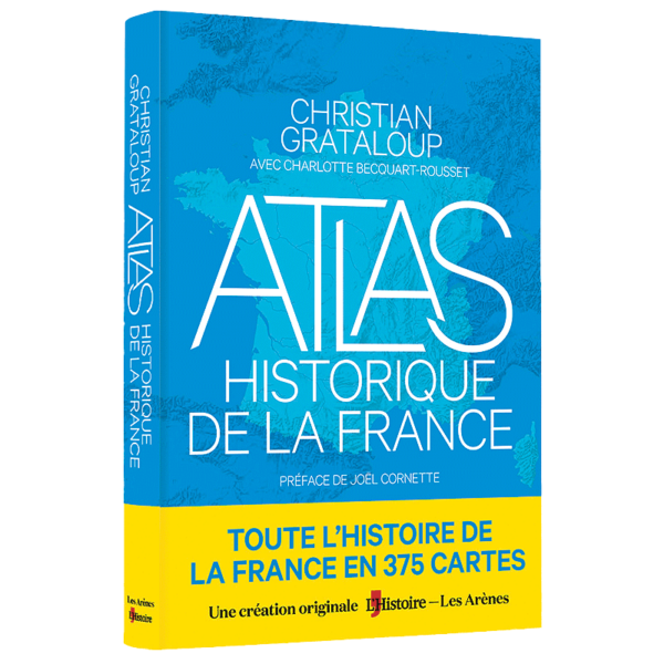 L'Atlas Historique de la France