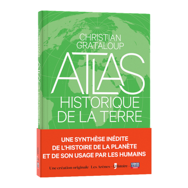 L'Atlas Historique de la Terre